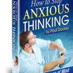 How to Stop Anxious Thinking: Released